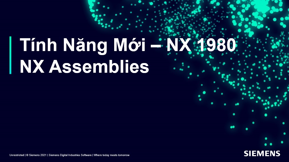 Phần mềm NX 1980- tính năng mới phần lắp ráp